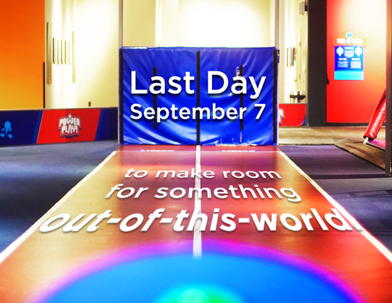 Power Play exhibit race track with text that says Last Day September 7 to make room for something out of this world.