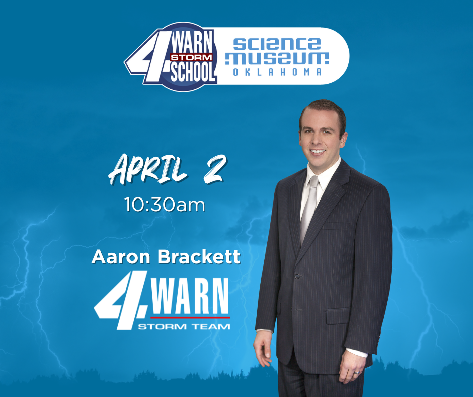 Graphic showing local meteorologist Aaron Brackett from KFOR as the special guest at KFOR 4Warn Storm School held at Science Museum Oklahoma.