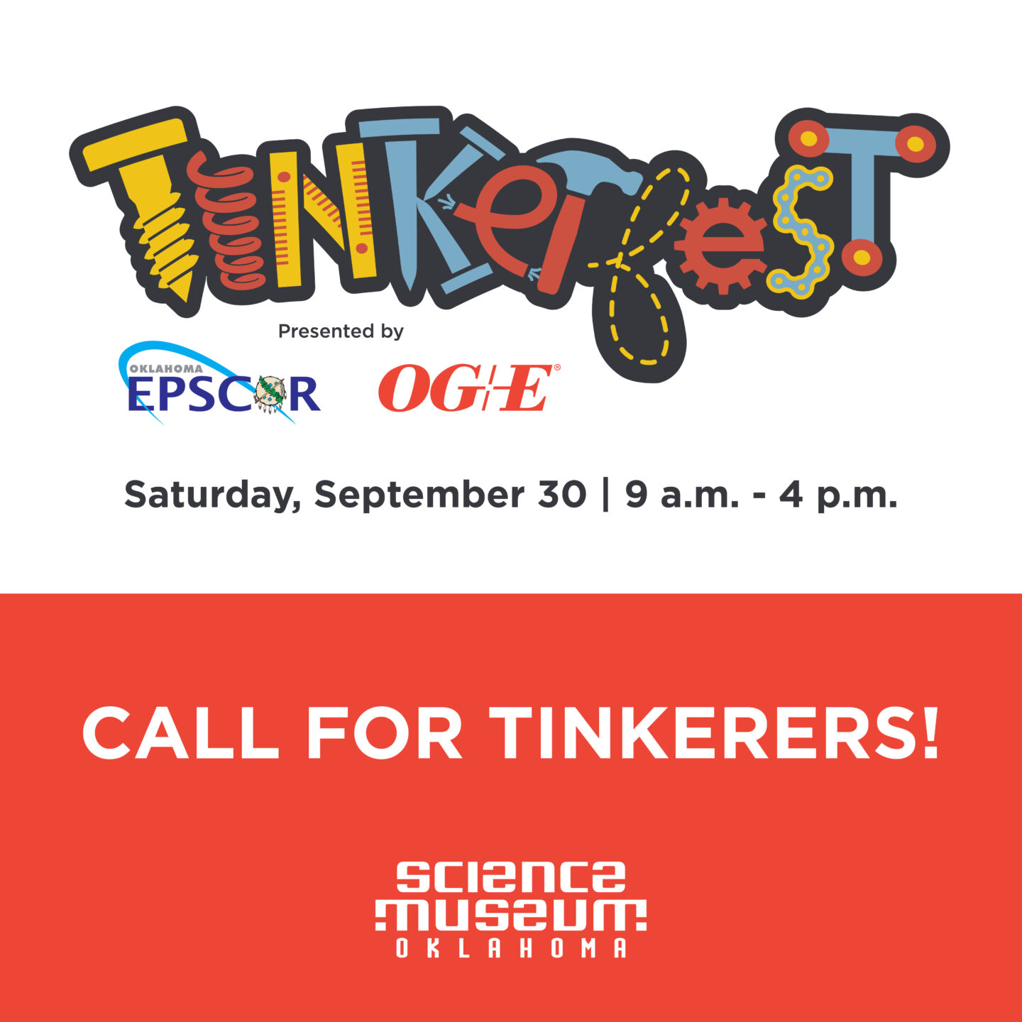 Promotional graphic for Tinkerfest at Science Museum Oklahoma, presented by Oklahoma EPSCoR and OG&E, taking place Saturday, September 30 from 9 a.m. to 4 p.m., with a bold red banner reading “Call for Tinkerers!”